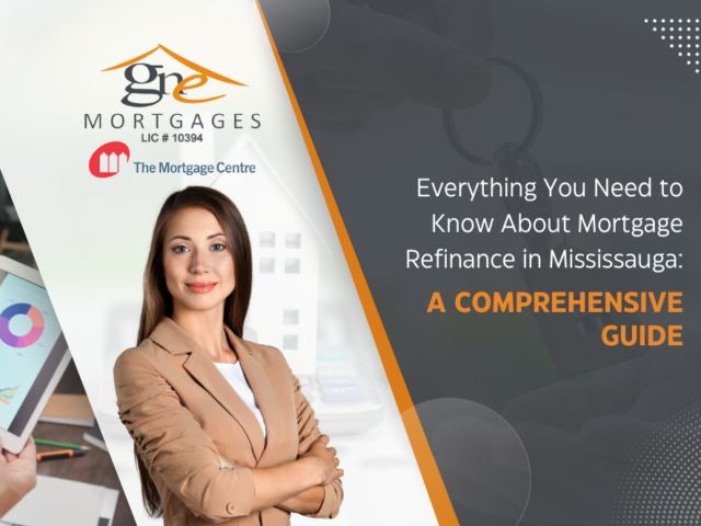 Everything You Need to Know About Mortgage Refinance in Mississauga