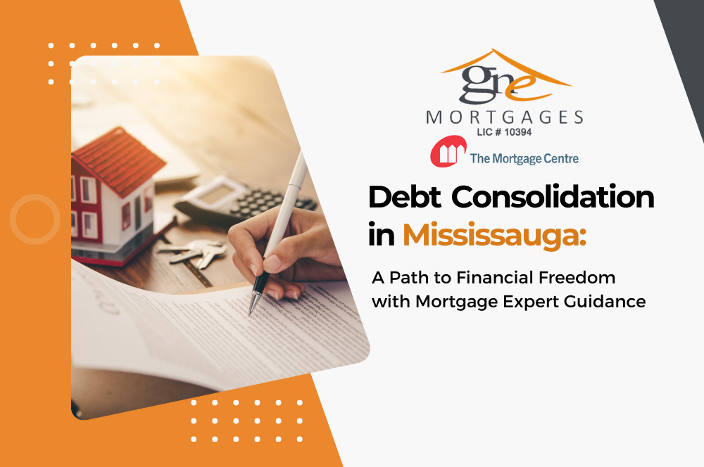 Debt Consolidation in Mississauga: A Path to Financial Freedom with Mortgage Expert Guidance