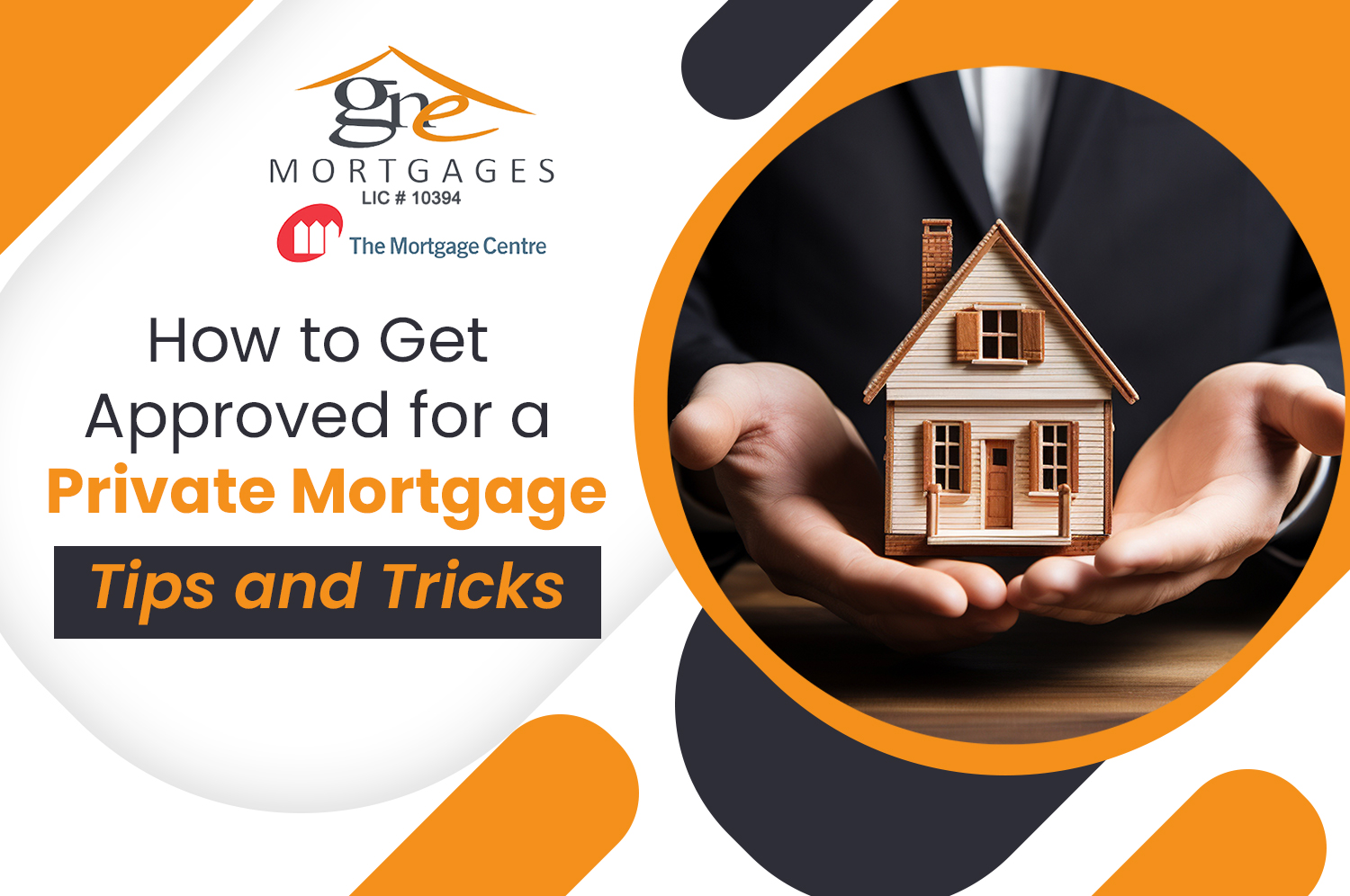 How to Get Approved for a Private Mortgage: Tips and Tricks